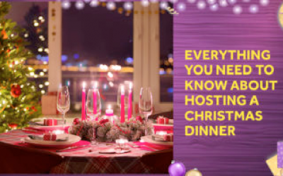 Everything You Need To Know About Hosting A Christmas Dinner